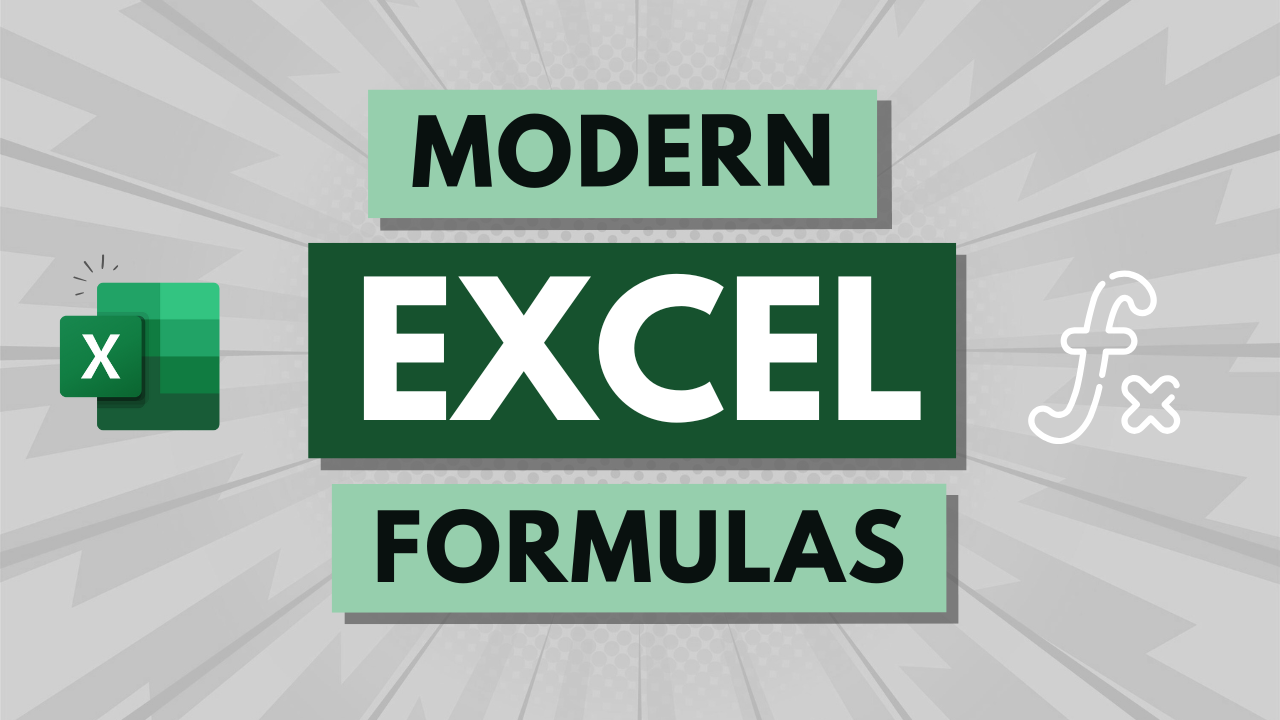 Modern Excel Formulas