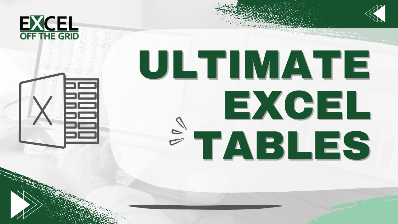 Ultimate Excel Tables